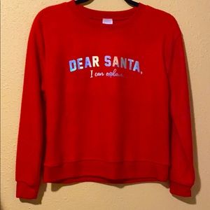 “DEAR SANTA, I can explain” sweatshirt